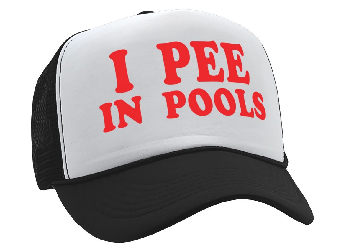 I PEE IN POOLS funny dare gag gift joke Adult Trucker Cap Hat