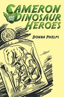 Donna Phelps | Cameron And The Dinosaur Heroes | Taschenbuch | Englisch (2018)