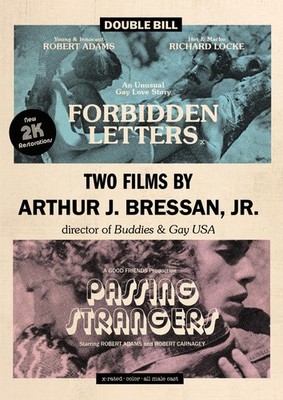 Passing Strangers & Forbidden Letters: Two Films By Arthur J. Bressan Jr.