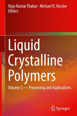 Liquid Crystalline Polymers | Buch | 9783319202693