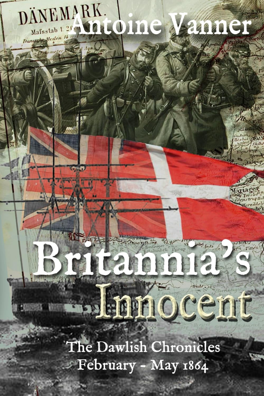 Britannia's Innocent: The Dawlish Chronicles February – May 1864: 1 - Image 2