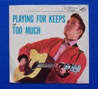 ELVIS PRESLEY - Too Much / Playing For Keeps (47-6800) 1st Press w/Pic. Sleeve!