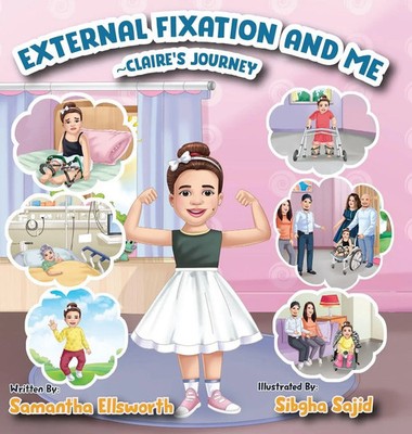 Samantha Ellsworth | External Fixation and Me | Buch | Englisch (2023)