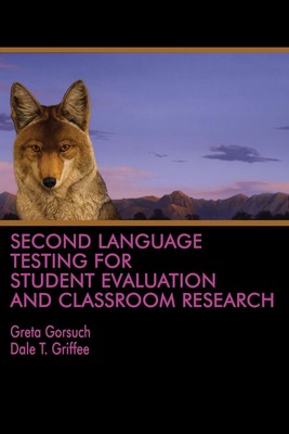 Second Language Testing for Student Evaluation and Classroom Research | Buch