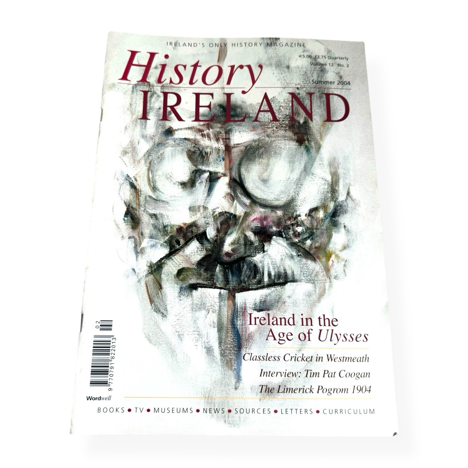 History Ireland Magazine Summer 2004 | James Joyce Age of Ulysses Centenary OOP