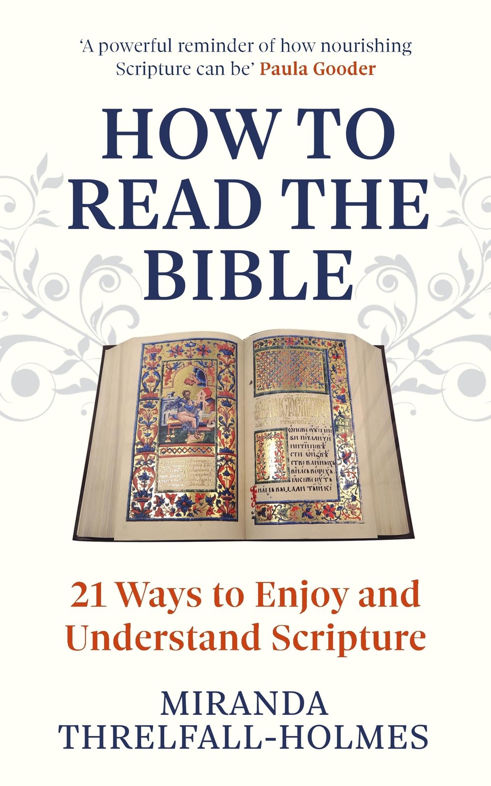 How to Read the Bible: 21 Ways to Enjoy and Und. Threlfall-Holmes, Threlfall** - Image 5
