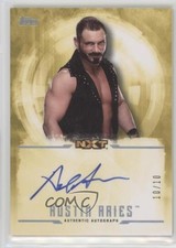 2017 Topps WWE Undisputed Auto Gold 10/10 Austin Aries #UA-AA Auto k4p