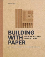 Building with Paper: Architecture and - Hardcover, by Knaack Ulrich; Bach - New
