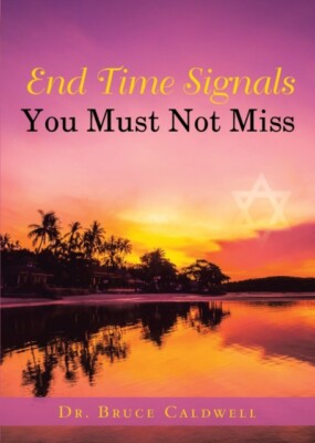 Caldwell - End Time Signals You Must Not Miss - New paperback or softb - X555z