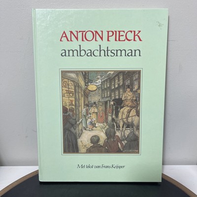 Anton Pieck Ambachtsman MET Tekst Van Frans Keijsper Book 1991 Dutch