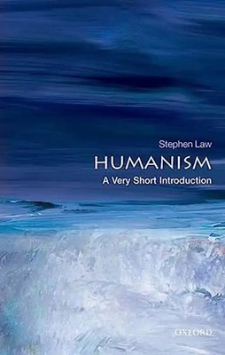 Humanism: A Very Short Introduction: . (Very Short Introductions)