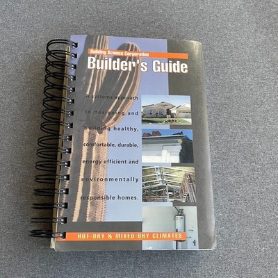 Builder's Guide Hot Dry & Mixed Climates Energy Efficient Building Association