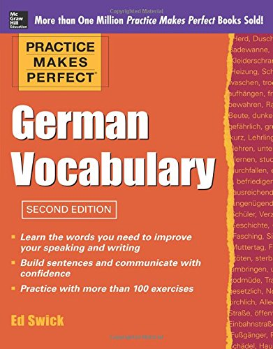 Practice Makes Perfect German Vocabulary - SWICK, Ed