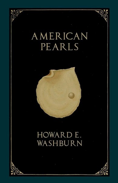American Pearls Howard E. Washburn Taschenbuch Kartoniert / Broschiert Englisch-image
