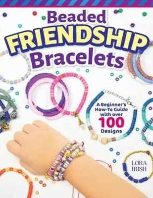 Beaded Friendship Bracelets | A Beginner's How-To Guide with Over 100 Designs