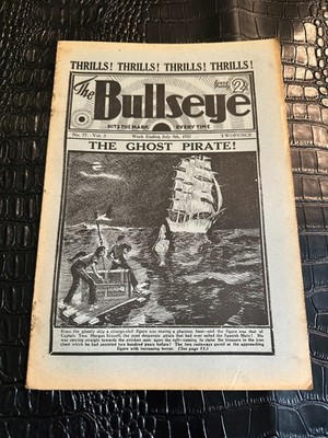 BULLSEYE pulp magazine  JULY 9 1932 - GHOST PIRATE - RARE (JMH)