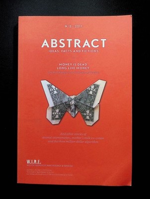 ABSTRACT N° 2 - Ideas, Facts and Fictions (Money ist Dead. Long live money.)