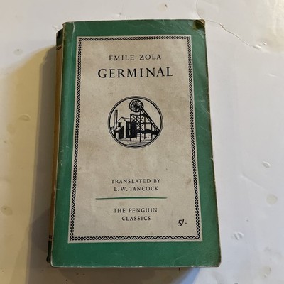 Germinal by Emile Zola, Pengiuin Classics Paperback 1958