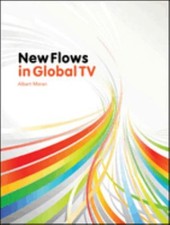 New Flows in Global TV Paperback Albert Moran