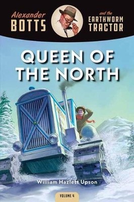 Botts and the Queen of the North by William Hazlett Upson (English) Paperback Bo