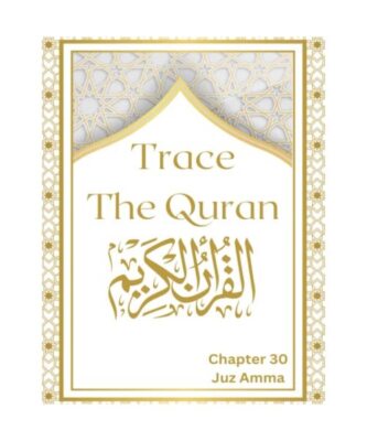 Trace The Quran: Quran Tracing Book Chapter 3o Juz Amma,Read, Learn and Write Th