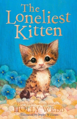 Loneliest Kitten By Holly Webb  NEW Paperback Childrens Book