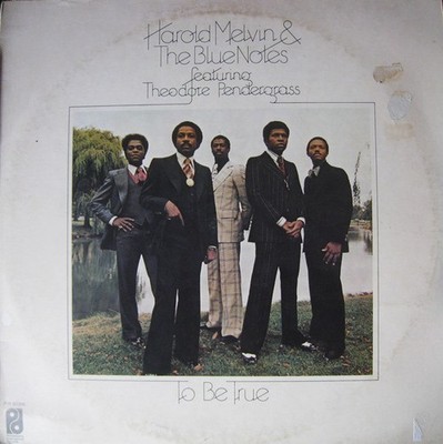 Harold Melvin And The Blue Notes Featuring Teddy Pendergrass - To Be True (LP) (