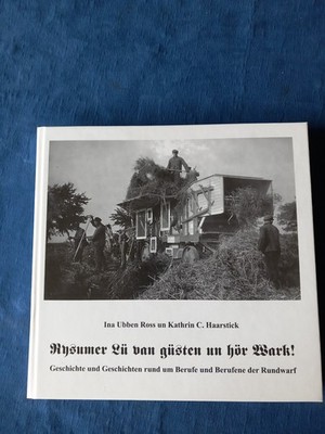 Ubben-Ross/Haarstick,Rysumer Lü van güsten un hör Wark !, Rundwarf,Krummhörn,rar