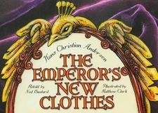 The Emperor's New Clothes by Hans Christian Andersen