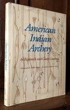 Reginald Laubin, Gladys / American Indian Archery signed by both 1st ed 1980