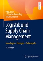 Logistik Und Supply Chain Management Grundlagen - ÜBungen - Fallbeispiele Buch
