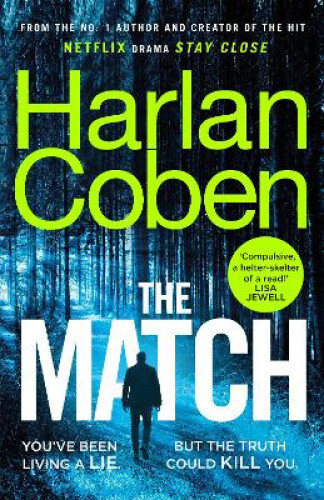 The Match: From The 1 Bestselling Creator Of The Hit Netflix Series
