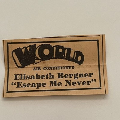 Escape Me Never Elisabeth Bergner World 1935 Minneapolis Theatre Ad SAG7-M11