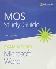 MOS Study Guide for Microsoft Word Exam MO-10...