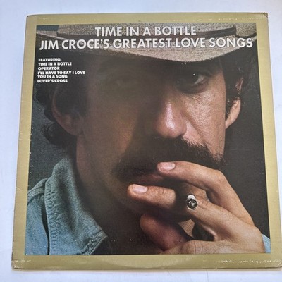 Jim Croce - Time In A Bottle: Jim Croce's Greatest Love Songs LP Ultrasonic Clea