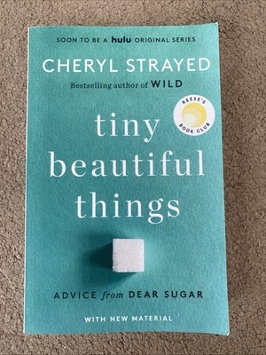 Tiny Beautiful Things (10th Anniversary Edition), Cheryl Strayed