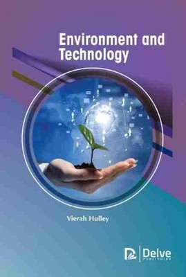 Environment and Technology by Vierah Hulley (English) Hardcover Book