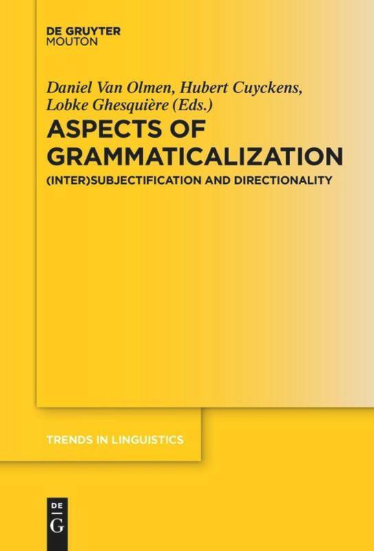 Aspects Of Grammaticalization (inter)subjectification And