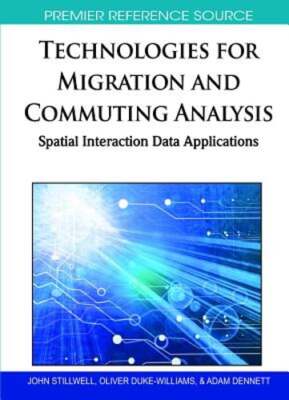 Technologies for Migration and Commuting Analysis: Spatial Interaction Data: New