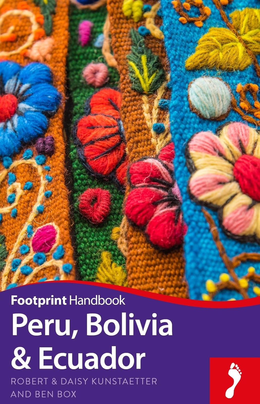 Peru, Bolivia & Ecuador (Footprint Handbook)