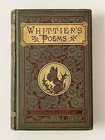 The Complete Poetical Works - John Greenleaf Whittier 1881 Antique Good+