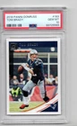 2018 PANINI DONRUSS TOM BRADY PSA GRADED GEM MINT 10 CARD