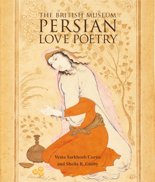 Persian Love Poetry by Sheila R. Canby PAPERBACK - Image 7