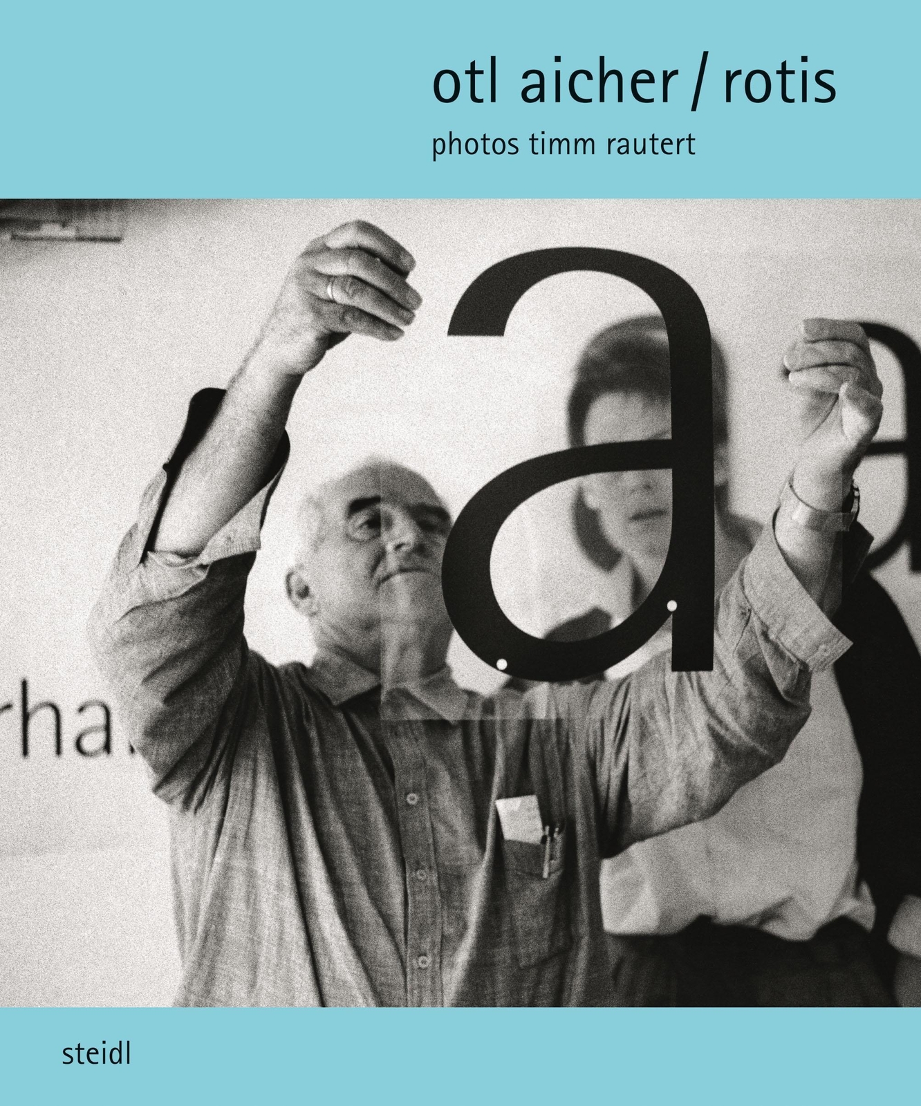 Thumbnail - Otl Aicher / Rotis | Timm Rautert | Buch | 160 S. | Englisch | 2021 |