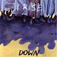 I Rise - Down - CD - K72Z