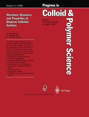 Structure, Dynamics and Properties of Dispersed Colloidal Sys... - 9783662156087