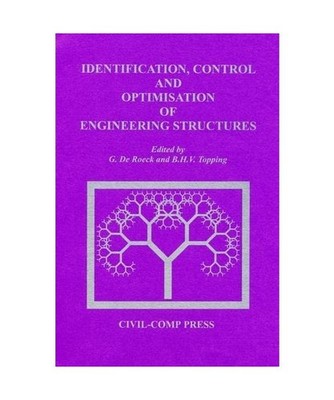 Identification, Control and Optimisation of Engineering Structures