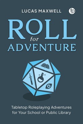 Lucas Maxwell | Roll for Adventure | Taschenbuch | Englisch (2025)