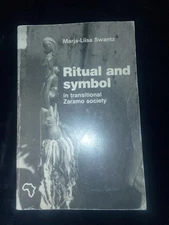 Ritual & Symbol in Transitional Zaramo Society Tanzania by Marie-Liisa Swantz