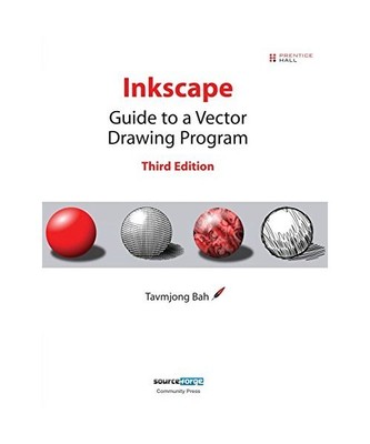Inkscape: Guide to a Vector Drawing Program, Tavmjong Bah